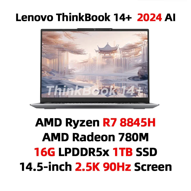 2024 Lenovo Laptop ThinkBook 14+ AMD R7 8845H Radeon 780M 16G/32GB RAM 1TB SSD 14.5inches 2.5K/3K 90Hz/120Hz 400nits Notebook PC